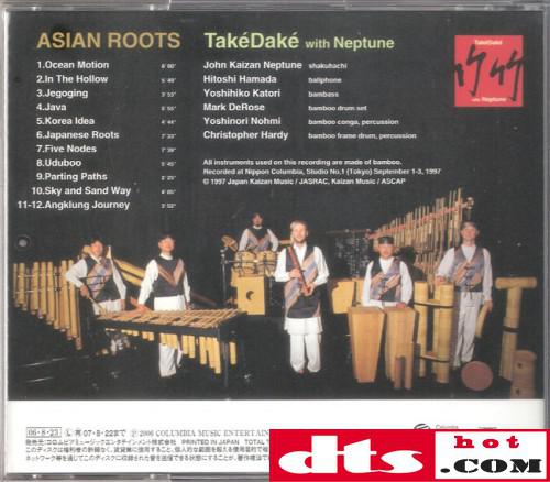 TakeDake with Neptune - Asian Roots(竹竹) SACD-DSD-ISO-天堂车载音乐